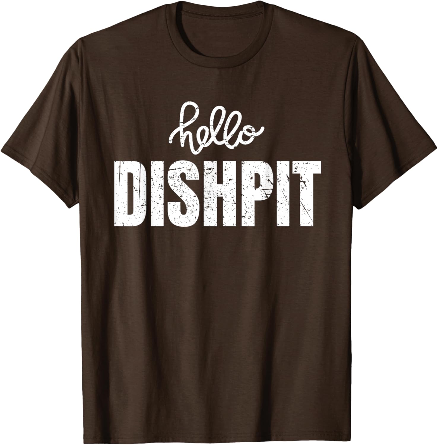 Vintage Hello Dishpit Funny Dishwasher Saying T-Shirt for Men and Women - 17