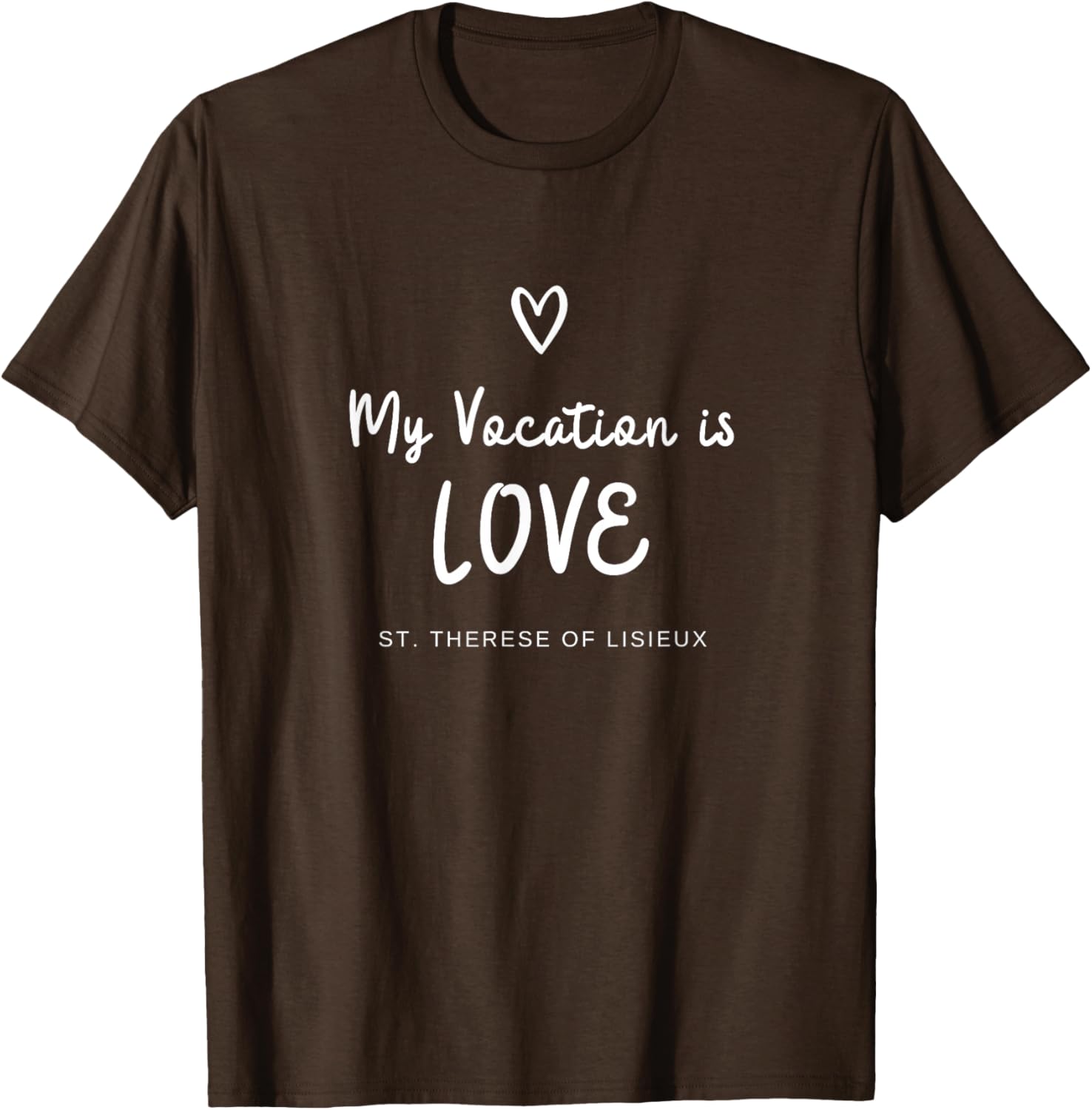 St Therese of Lisieux Love Vocation Catholic T-Shirt for Faithful Wearers - 4