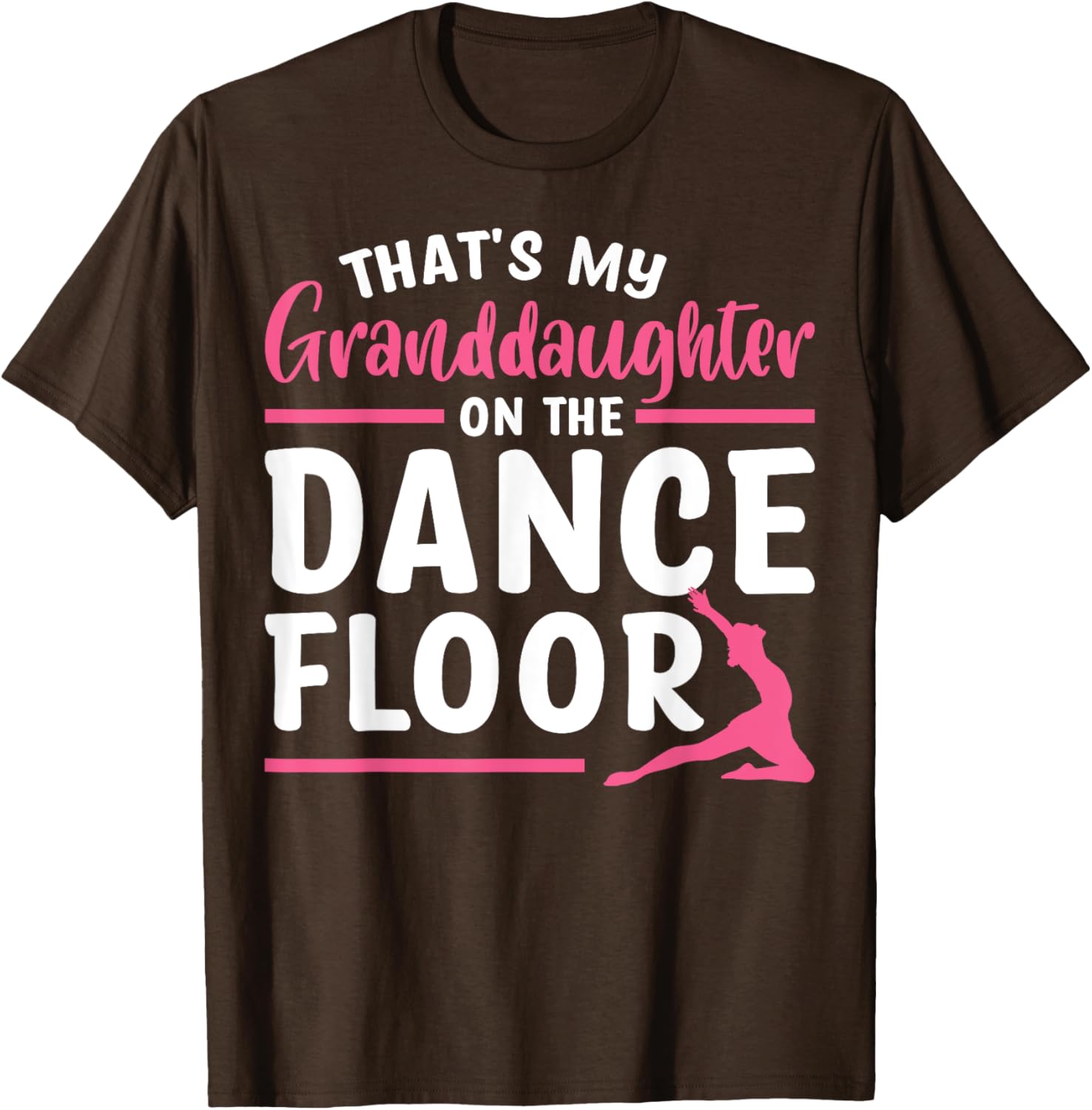 That's My Granddaughter Dance Floor T-Shirt for Proud Family Moments - 3