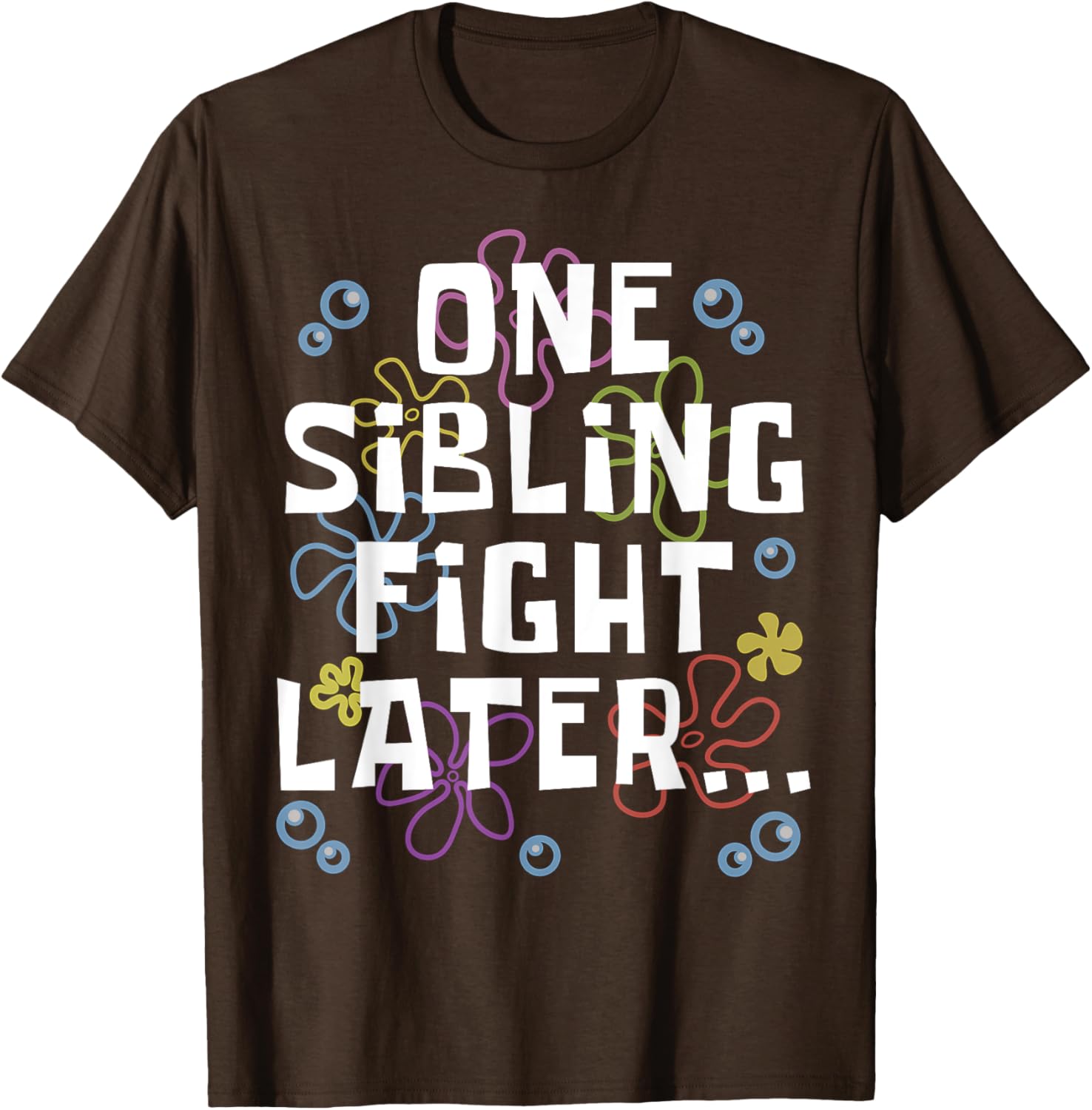 Siblings Matching Brother Sister T-Shirt One Sibling Fight Later Design - 9