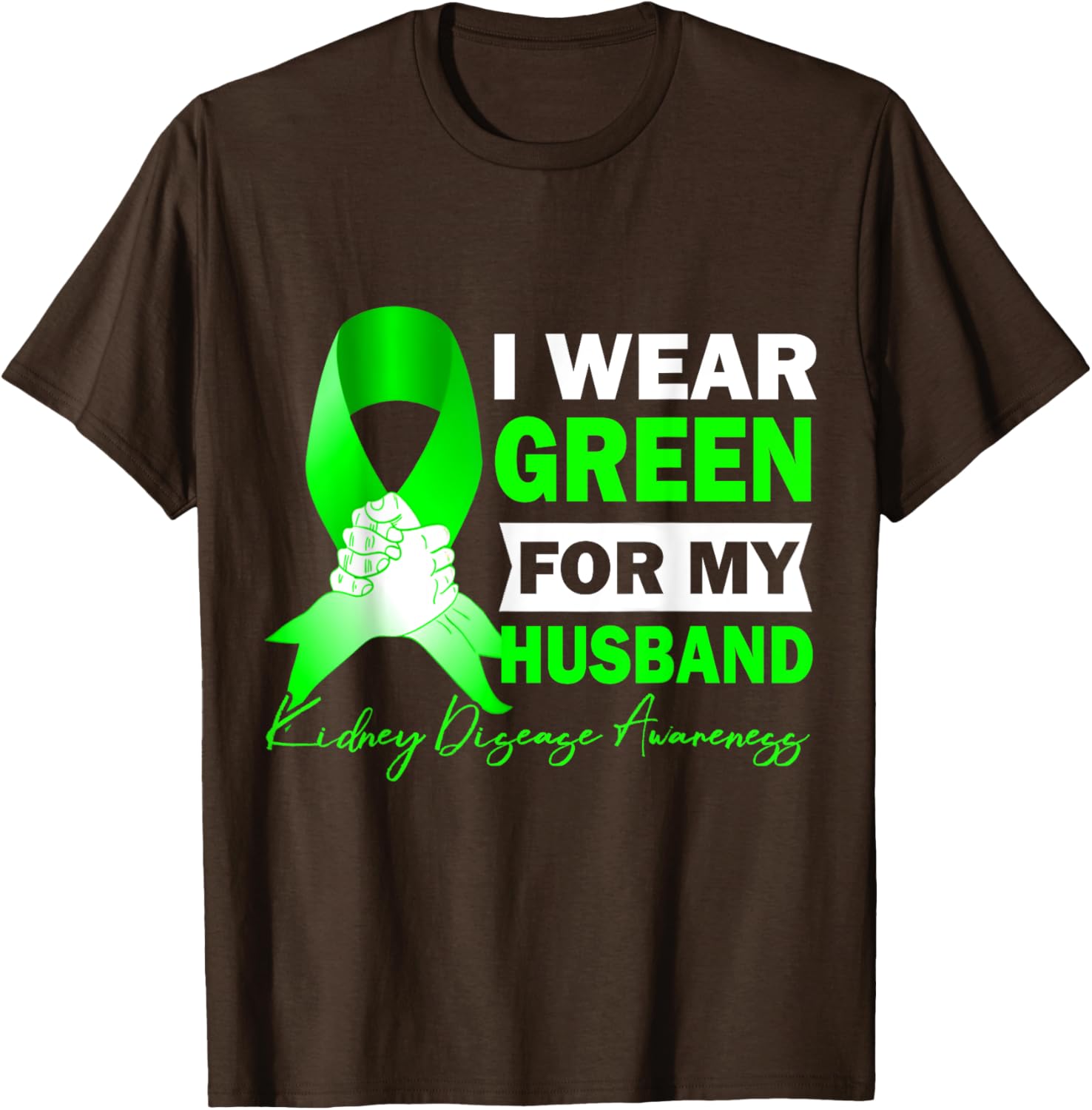Wear Green for Kidney Disease Awareness T-Shirt for Supportive Spouses - 4