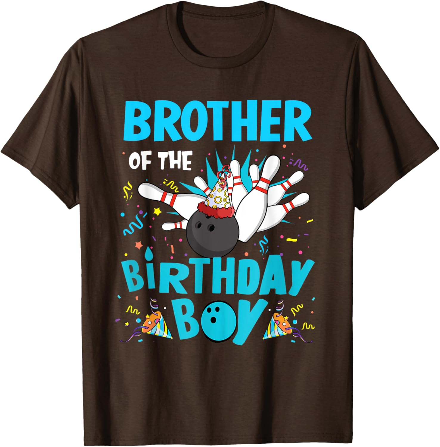 Brother Of The Birthday Boy Bowling Family Matching T-Shirt for Fun Celebrations - 7