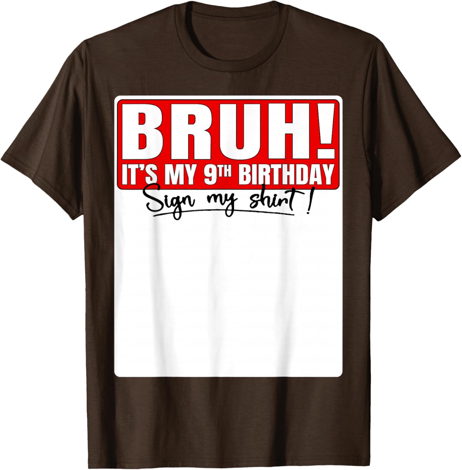 Funny Bruh It's My 9th Birthday T-Shirt for Kids Turning 9 Years Old - 7