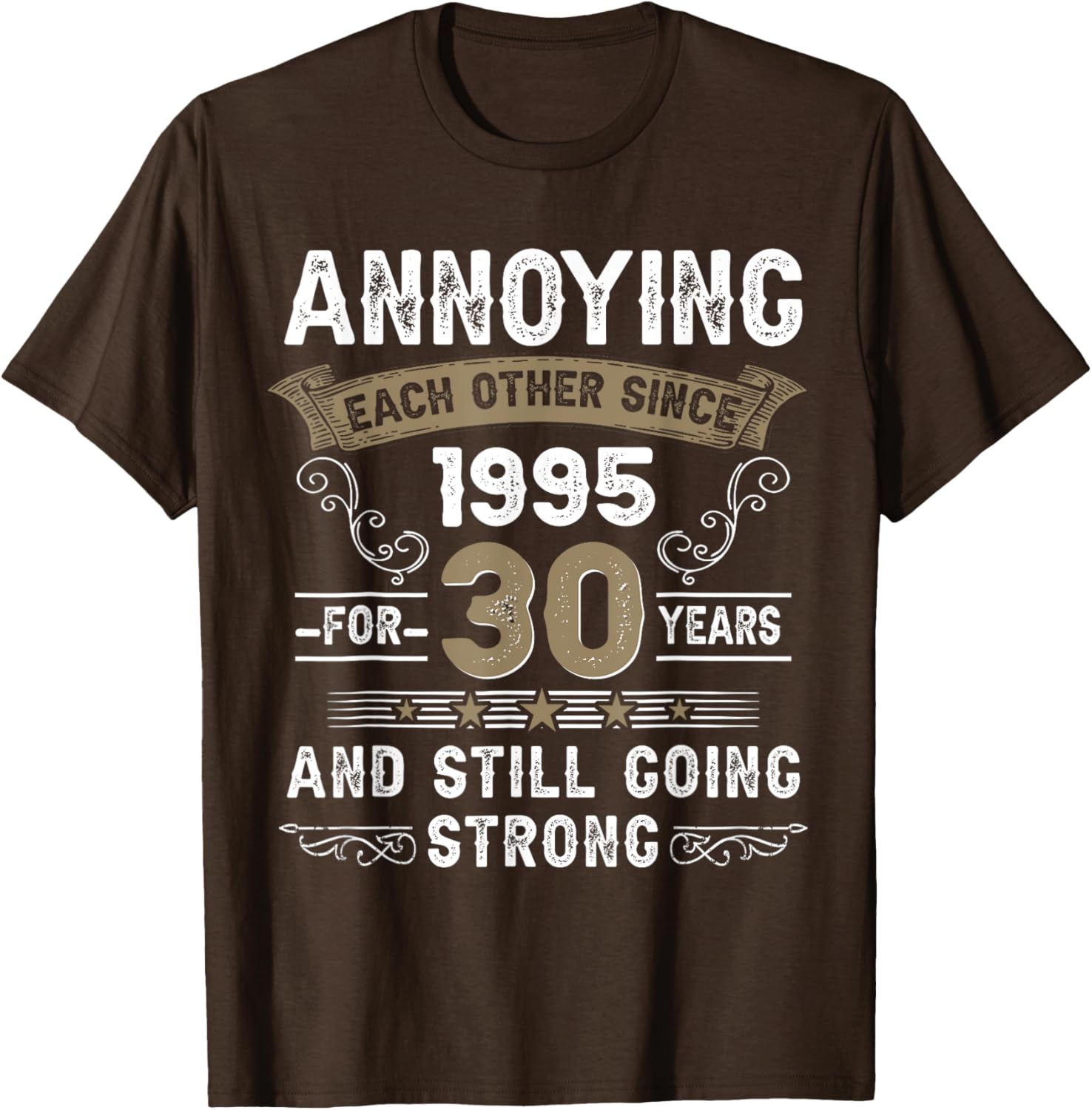 Annoying Each Other Since 1995 30th Wedding Anniversary T-Shirt Gift - 2