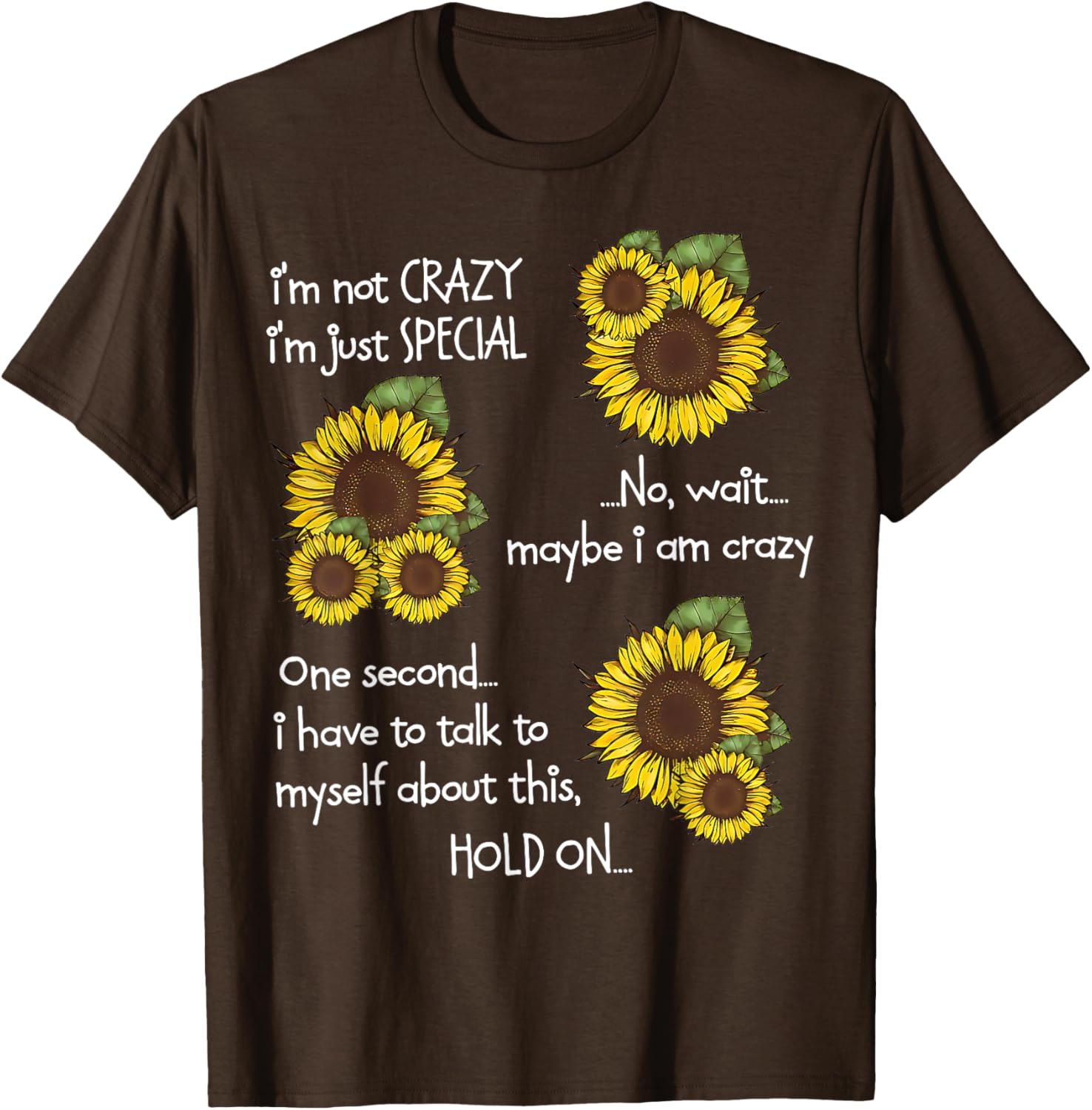 Sunflower I'm Not Scary Just Special Funny T-Shirt for Unique Style - 6