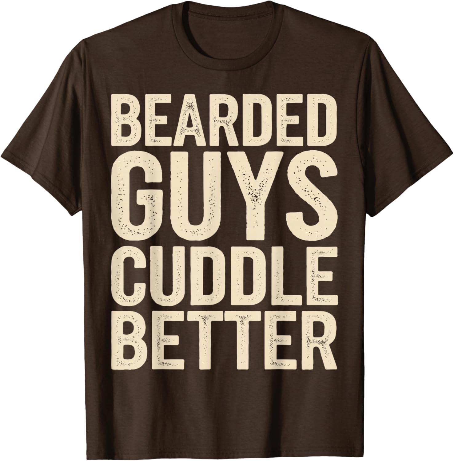 Bearded Guys Cuddle Better T-Shirt for Comfortable Playful Style - 6