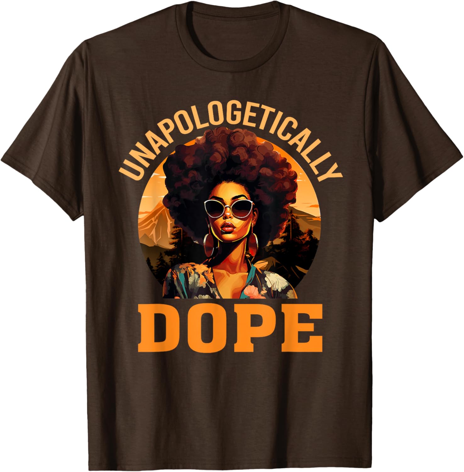 Unapologetically Dope Black History Month T-Shirt for Women - Celebrate Strength - 7