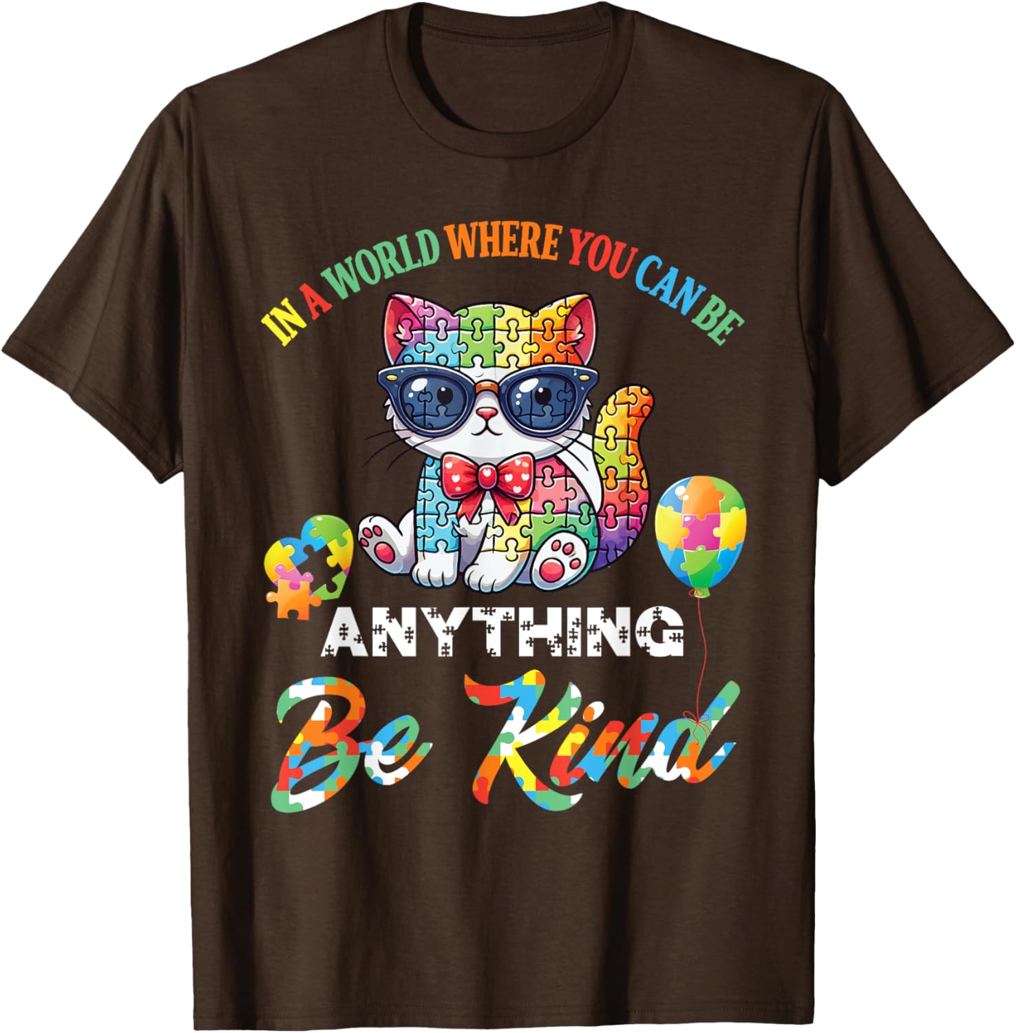 Be Kind Cat Puzzle Pieces T-Shirt for Men, Women, and Kids - 17