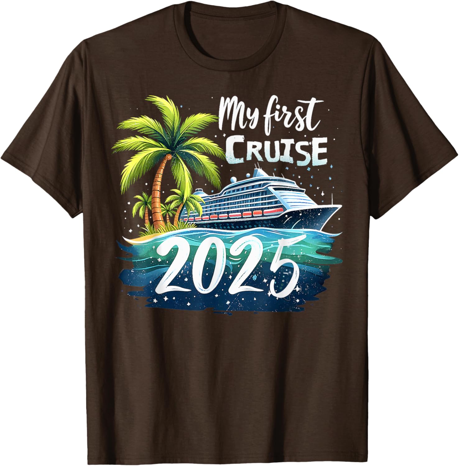 Funny My First Cruise 2025 T-Shirt for First Time Vacationers - 18