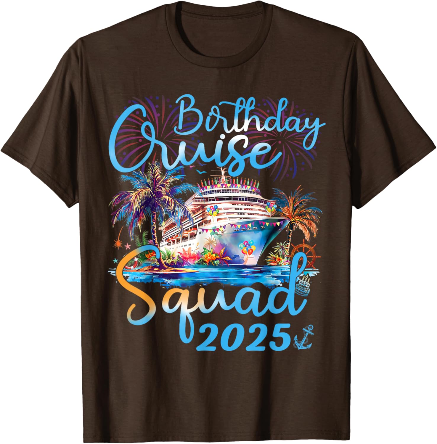 Birthday Cruise Squad 2025 Family Vacation T-Shirt for Celebrations - 15