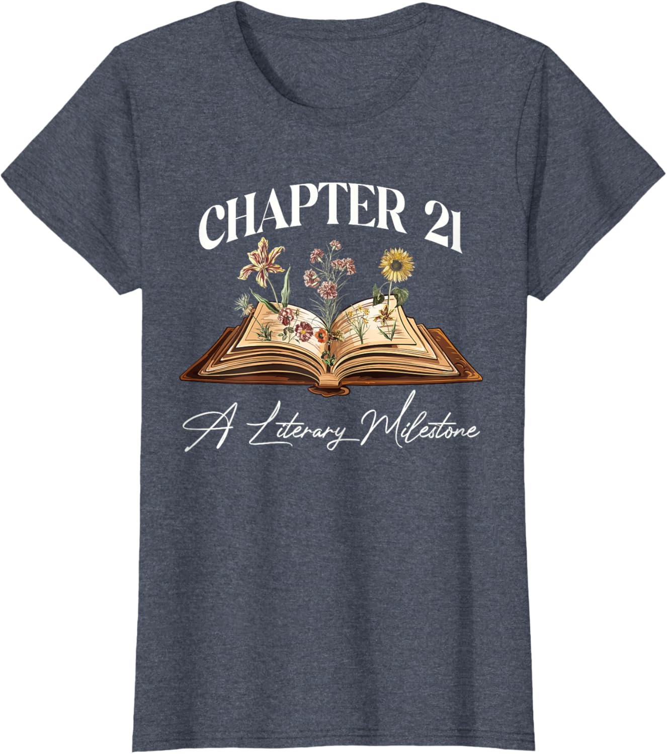 21st Birthday Wildflower T-Shirt for Book Lovers - Perfect Gift Idea - 12