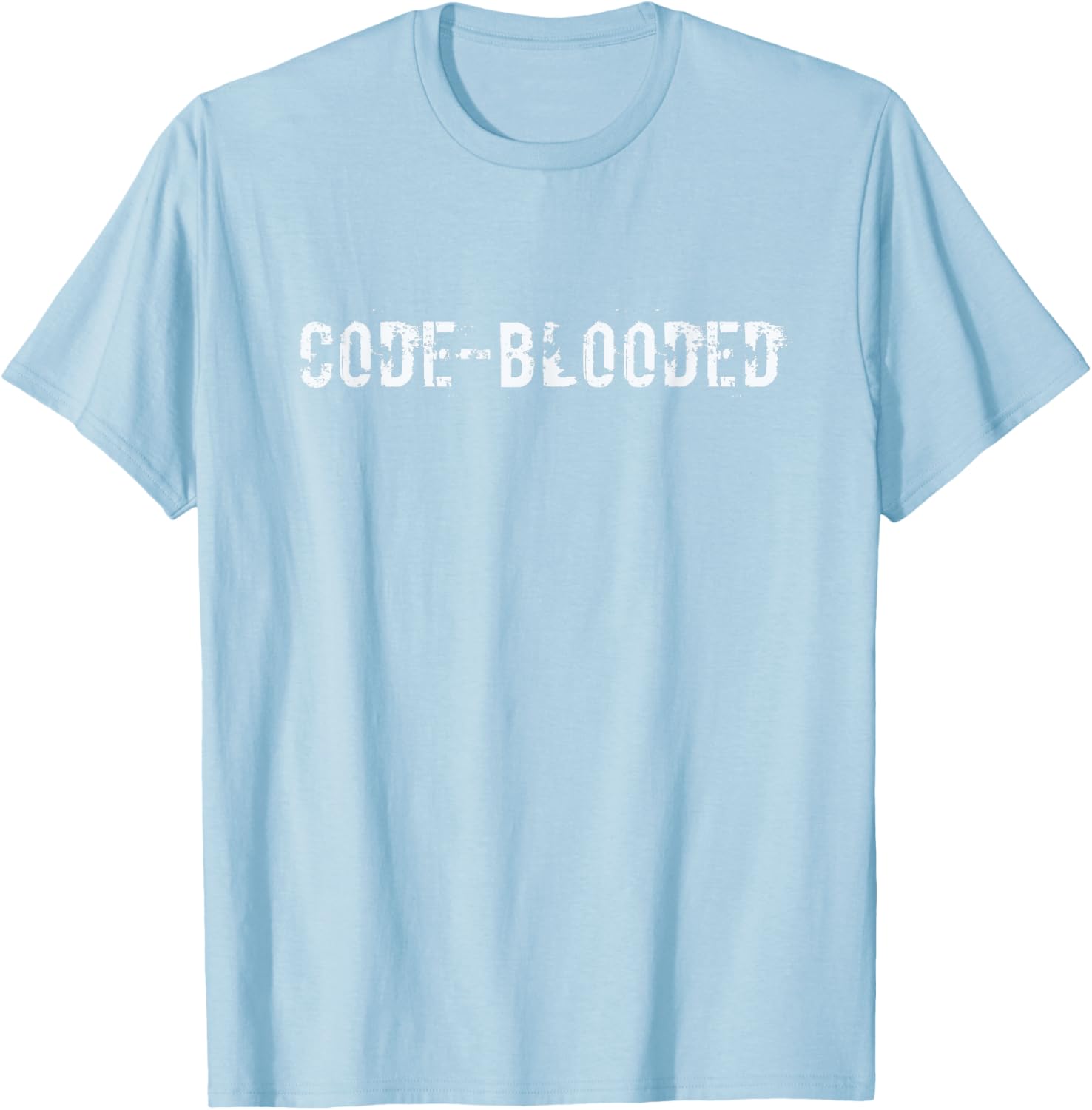 Code-Blooded Programming T-Shirt for Coders - Fun and Stylish Apparel - 21