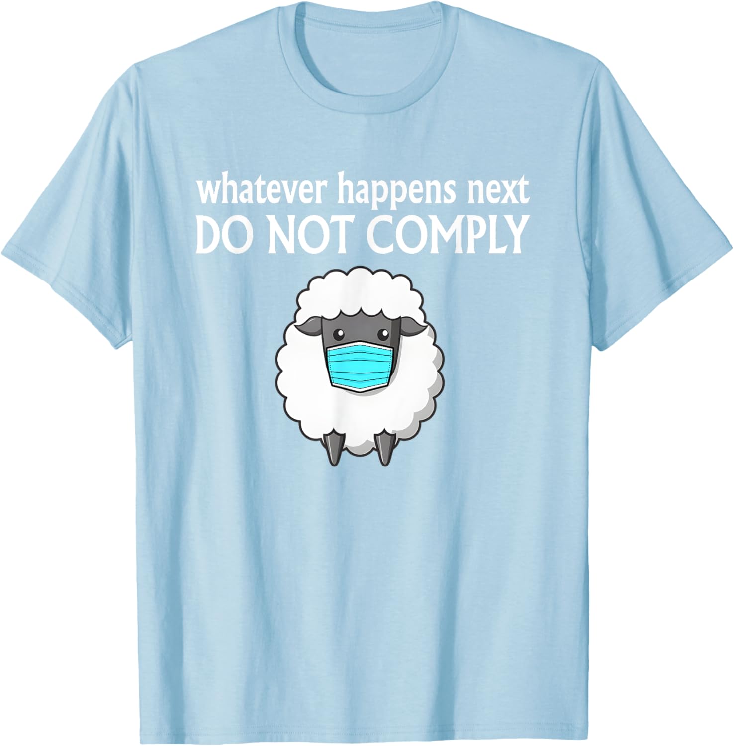 Sheep Mask Do Not Comply T-Shirt for Unique Fashion Lovers - 9