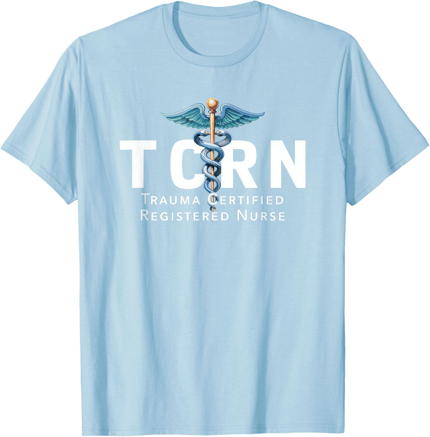 TCRN Trauma Certified Registered Nurse T-Shirt for Hospital Staff - 4