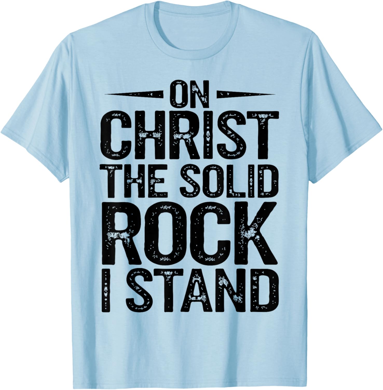 Christian Hymn T-Shirt On Christ the Solid Rock I Stand - Faith Apparel - 2