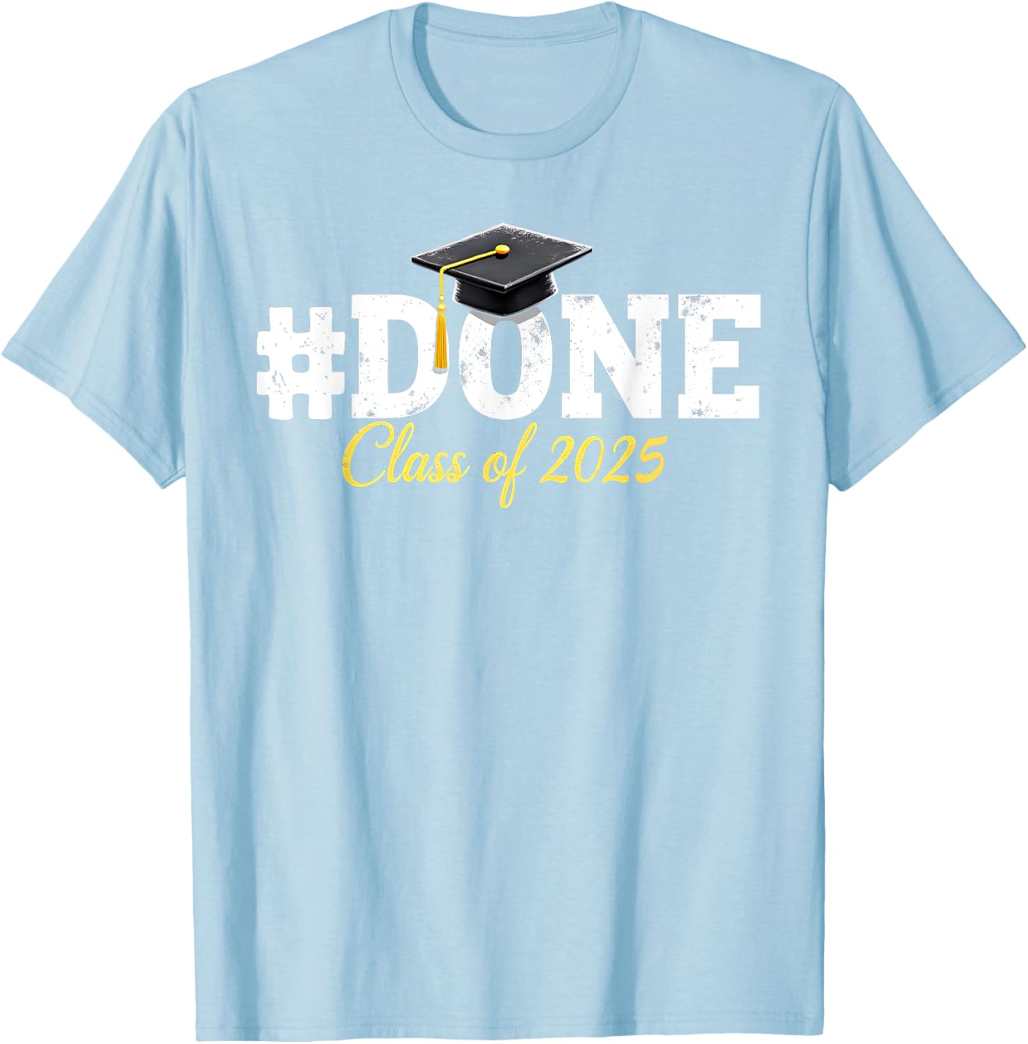 Class of 2025 Graduation T-Shirt for Him, Her, Family and Friends - 16