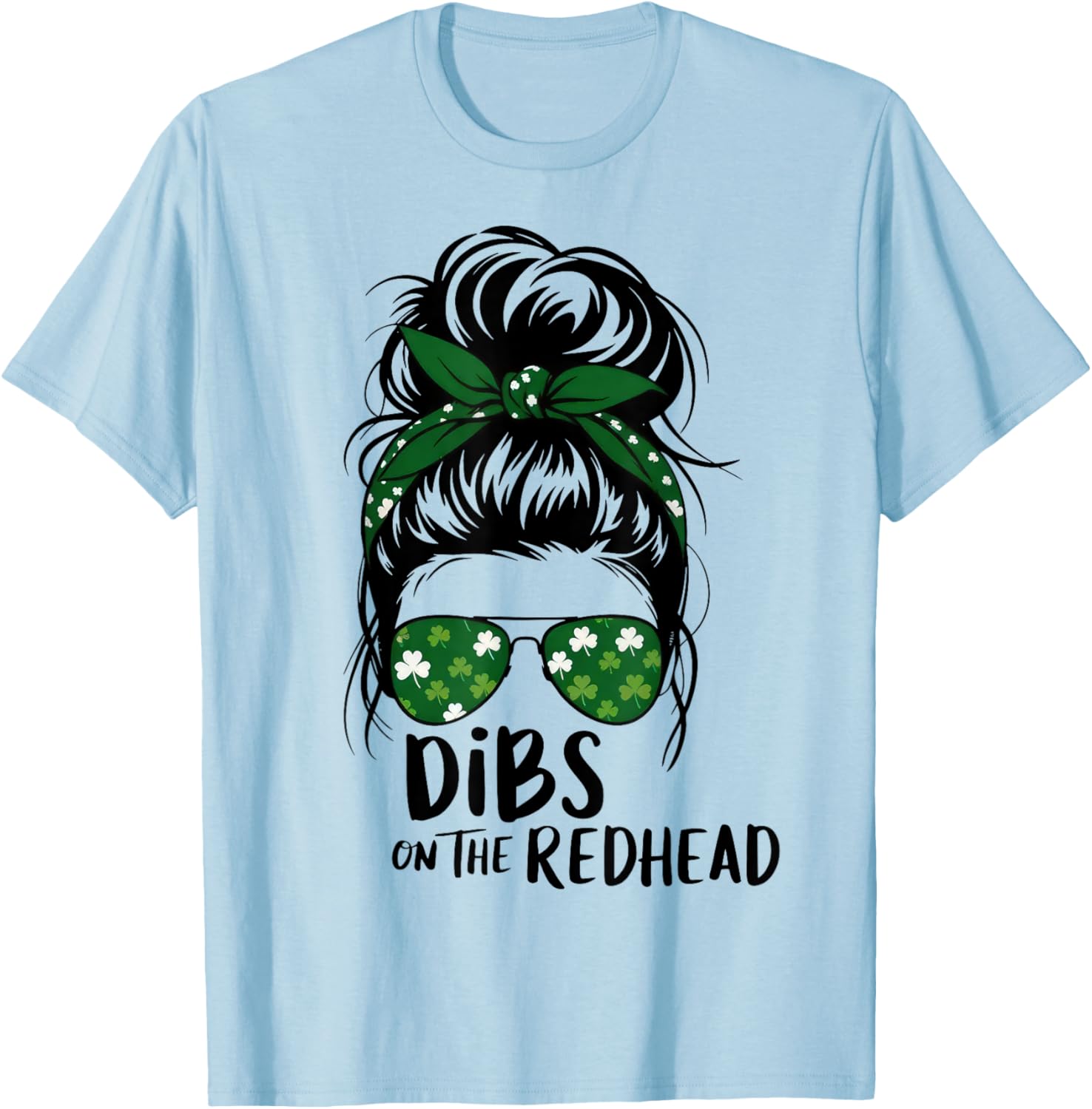 St Patricks Day Messy Bun Shamrock Redhead Dibs T-Shirt for Fun Celebrations - 4