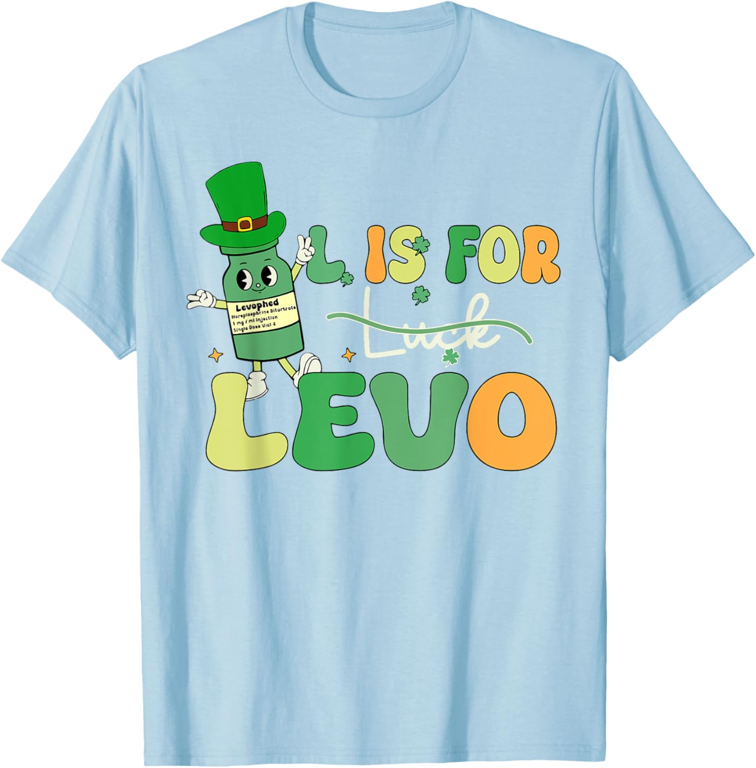 St Patrick's Day Levo T-Shirt for Pharmacists and Nurses in ICU ER - 14