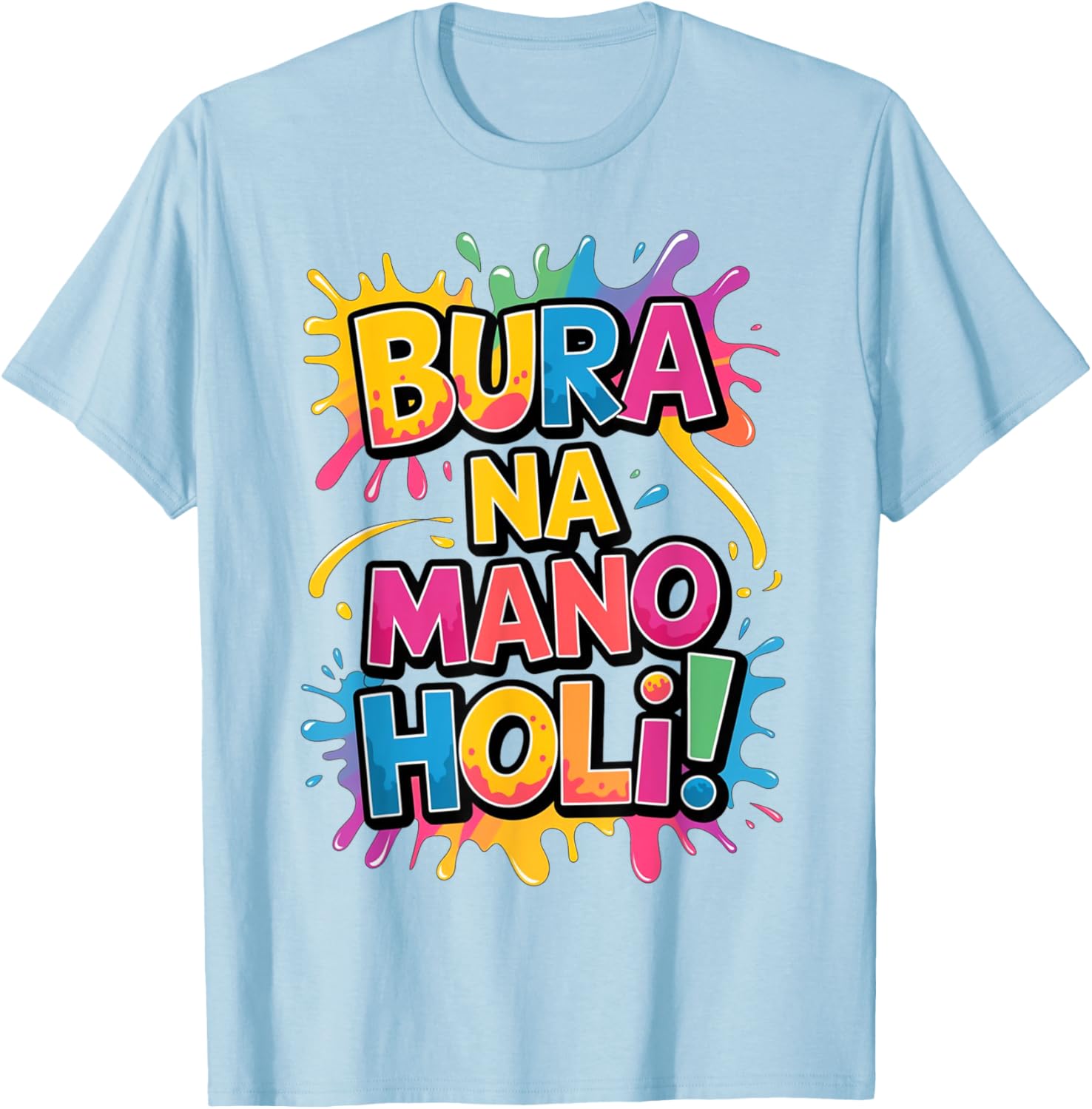 Cool Bura Na Mano Happy Holi Colors Festival T-Shirt for Joyful Celebrations - 11