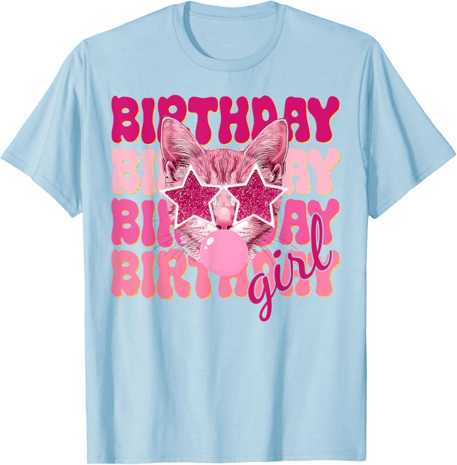 Birthday Girl Cat Bubble Blowing T-Shirt for Women Teens and Kids - 24