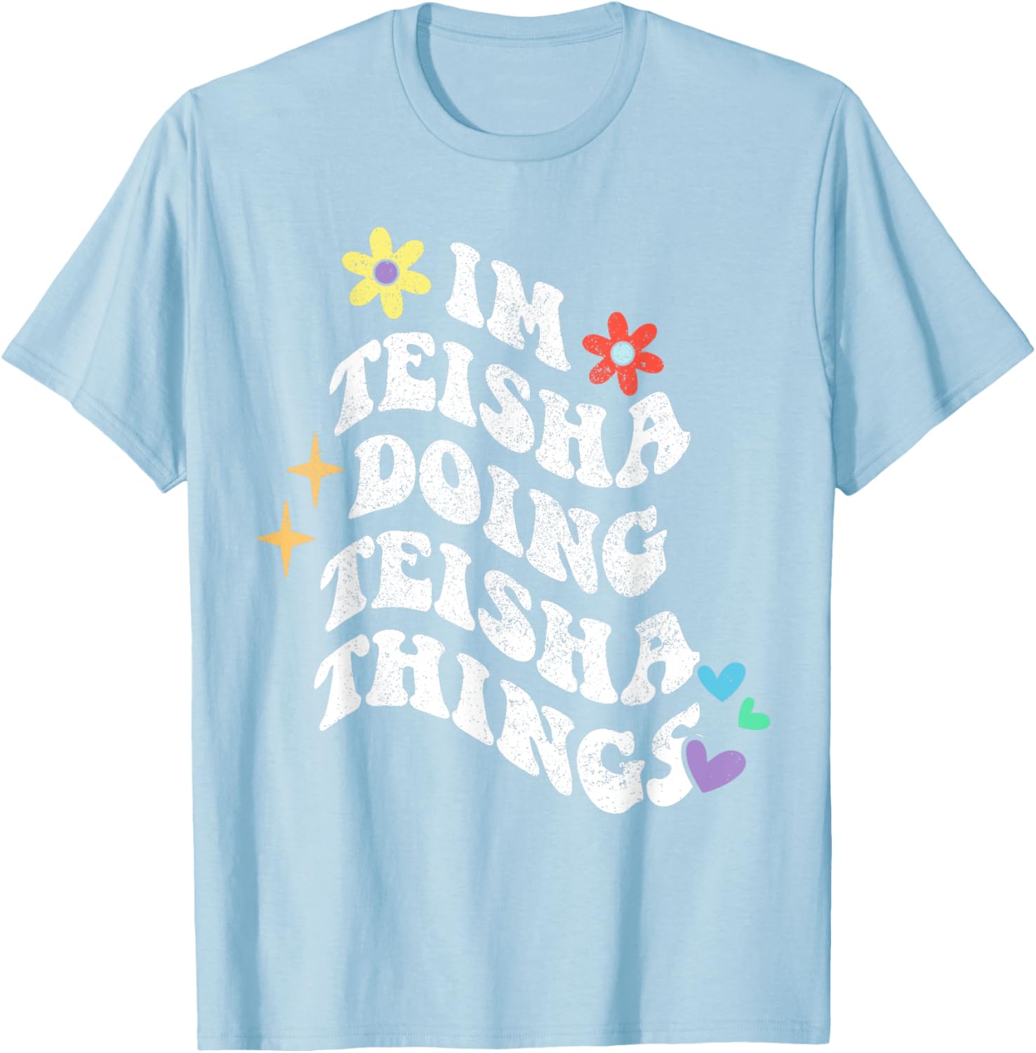 Retro Groovy Teisha Doing Teisha Things Funny Mother's T-Shirt - 20