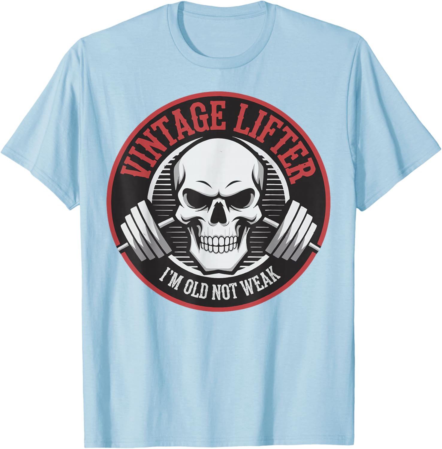 Vintage Lifter I'm Old Not Weak T-Shirt for Fitness Enthusiasts - 12