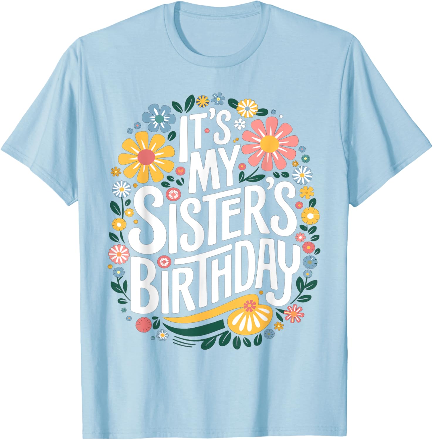 Colorful Floral T-Shirt for Sisters Birthday - Women and Kids Design - 20