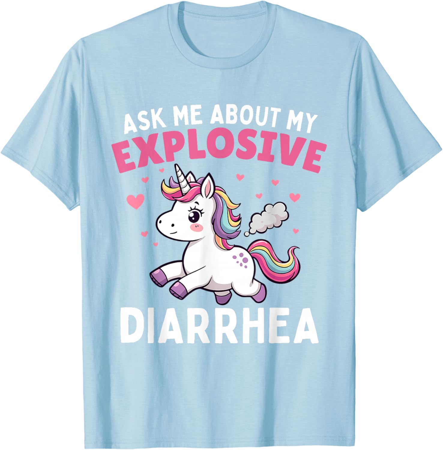 Funny Unicorn T-Shirt Ask Me About My Explosive Diarrhea Meme - 14