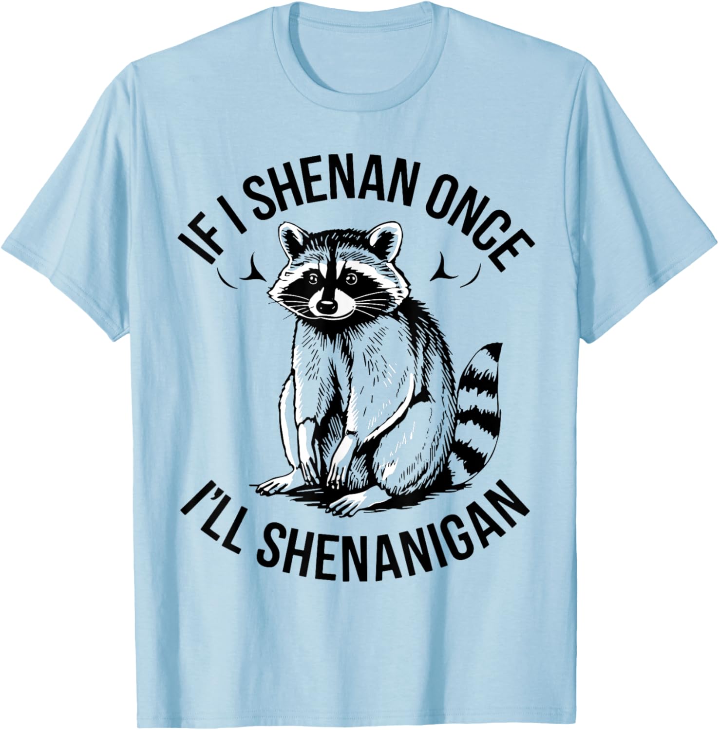 Shenanigans Raccoon St Patrick's Day T-Shirt Fun and Festive Apparel - 11