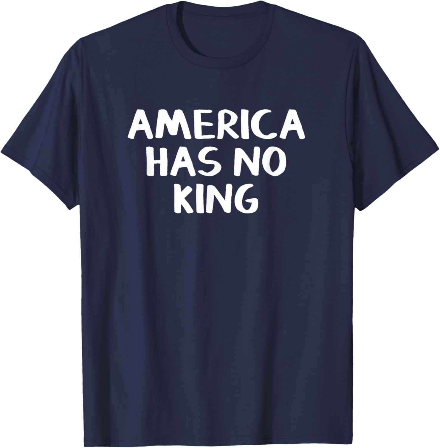 America Has No King T-Shirt for Patriotic Style and Comfort - 13