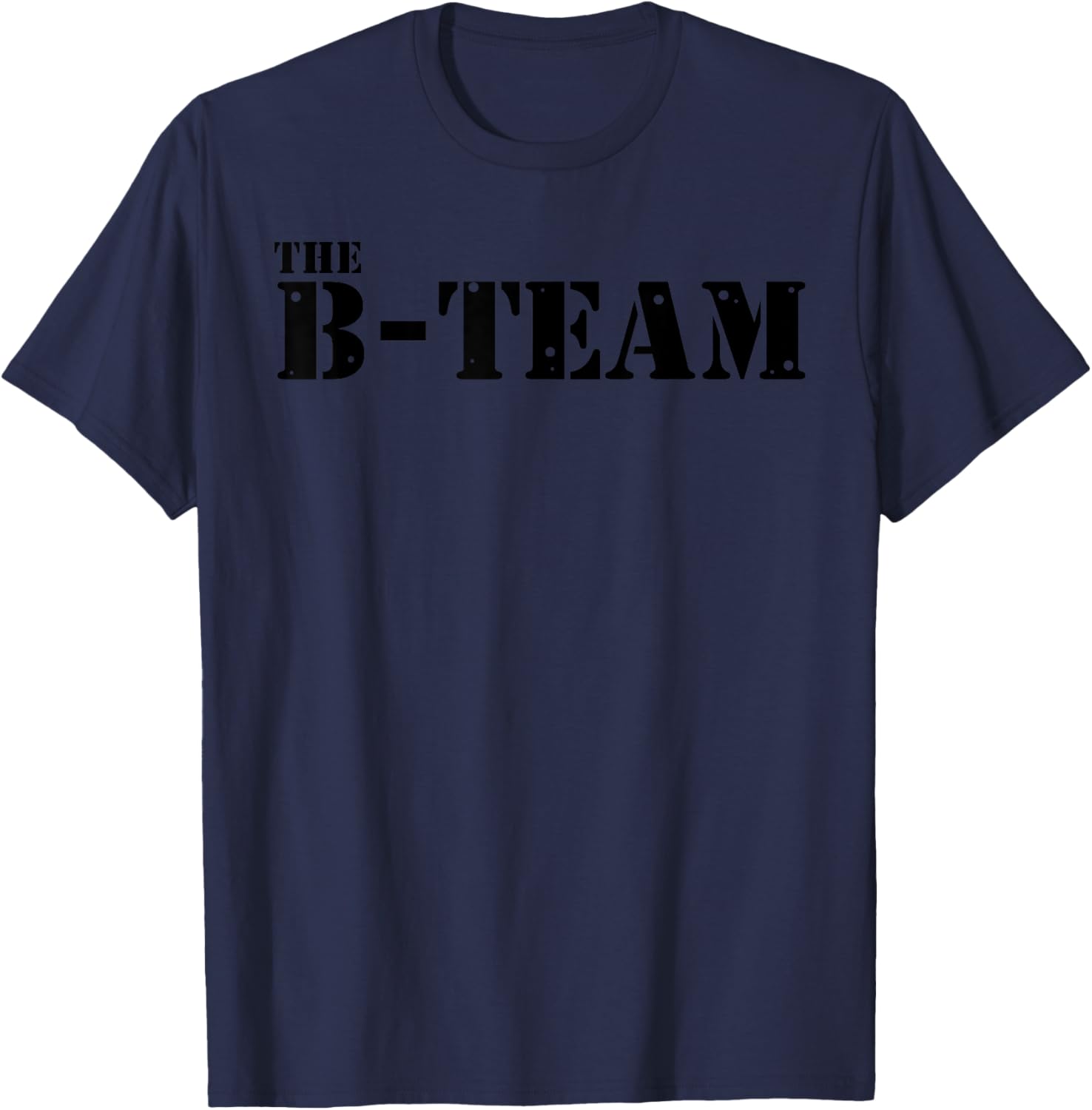The B Team T-Shirt for Fun and Stylish Outfits - Perfect Casual Wear - 8