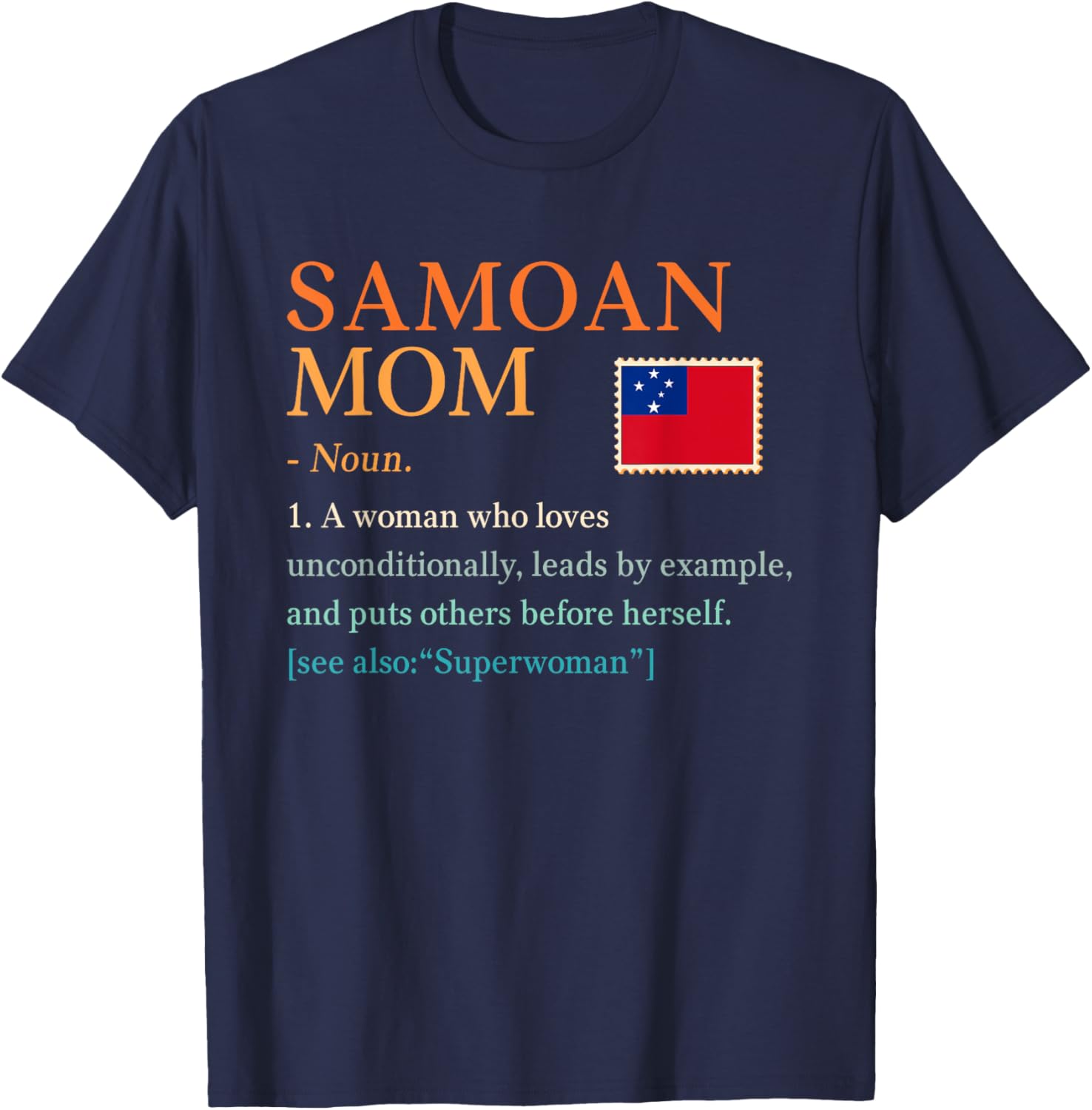 Samoan Mom Pride Flag T-Shirt Perfect for Mother's Day Gift Idea - 18