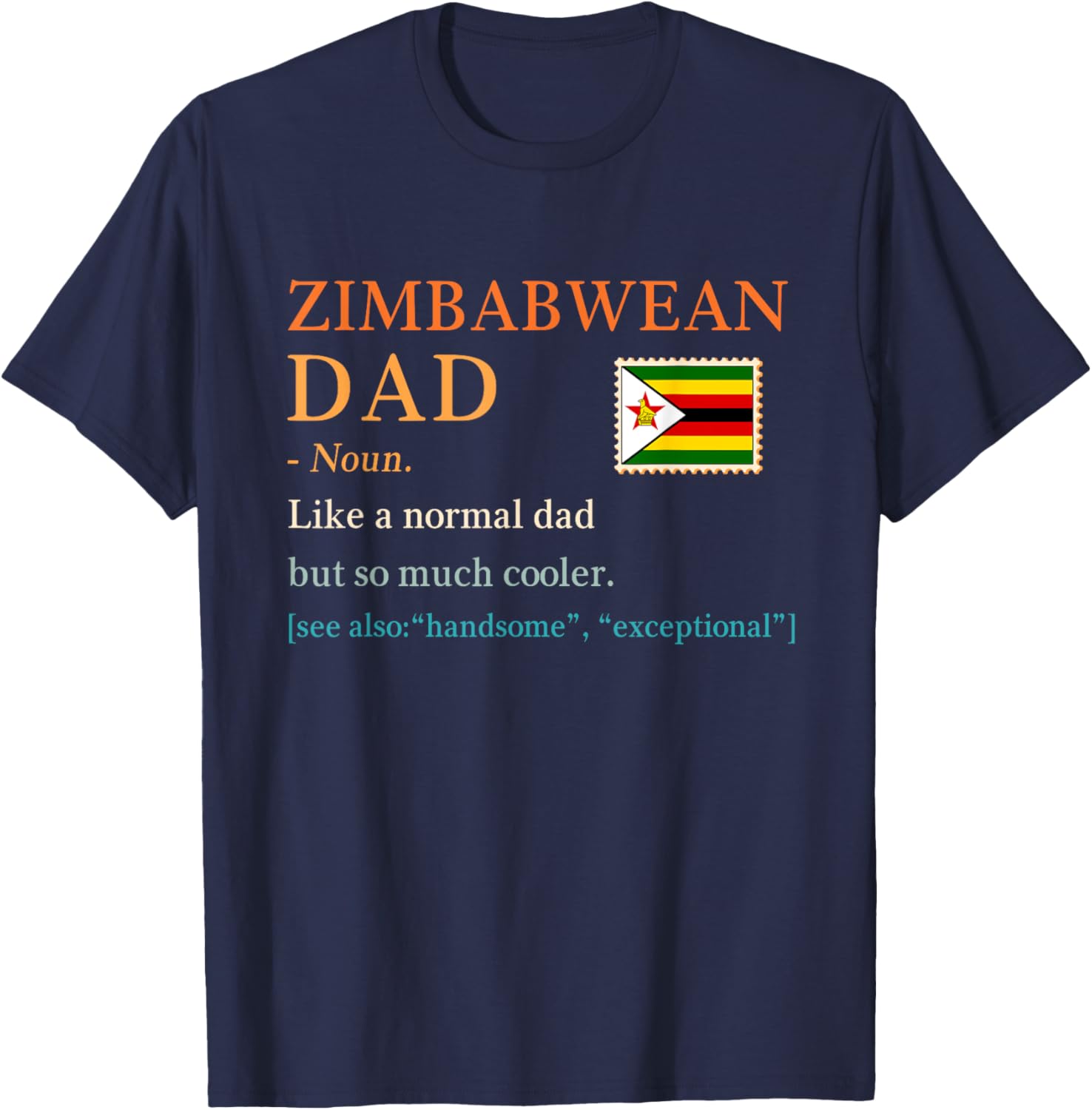 Zimbabwean Dad Definition T-Shirt with Flag for Father's Day Gift - 14