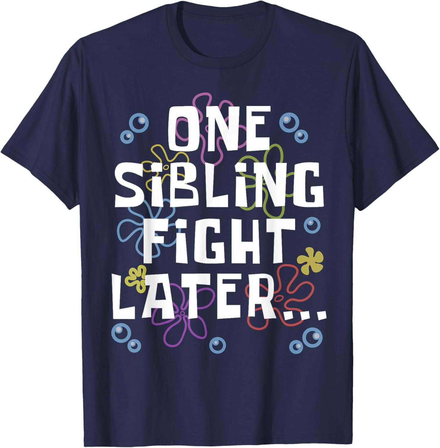 Siblings Matching Brother Sister T-Shirt One Sibling Fight Later Design - 8