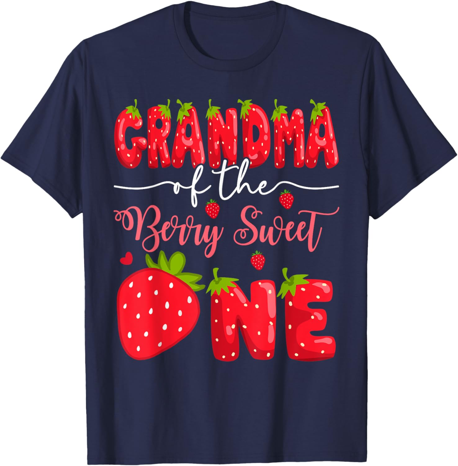 Adorable Grandma of the Berry Sweet One 1st Birthday Strawberry T-Shirt - 11