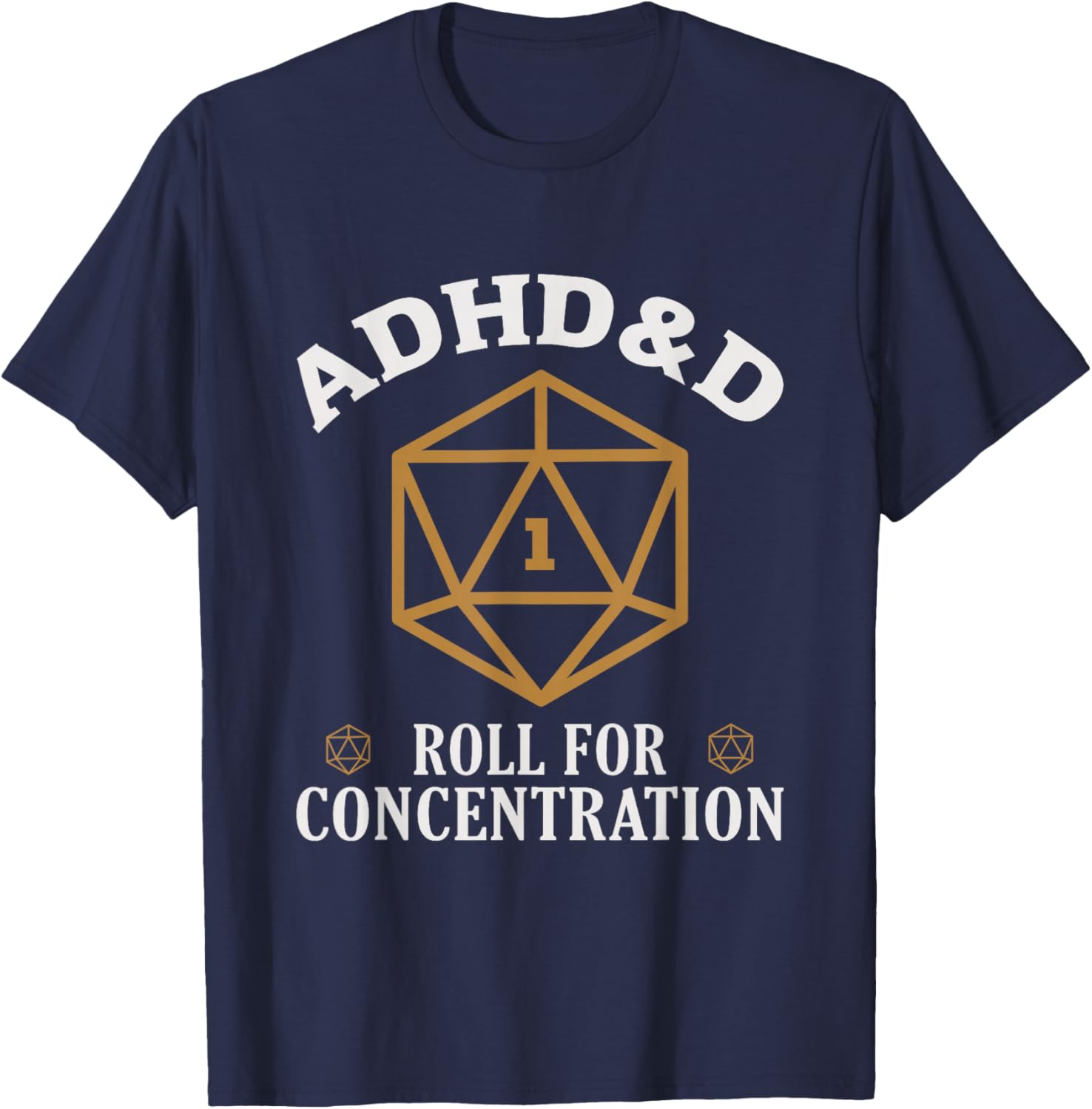 ADHD&D Roll For Concentration Funny Gamer T-Shirt for Tabletop Fans - 11