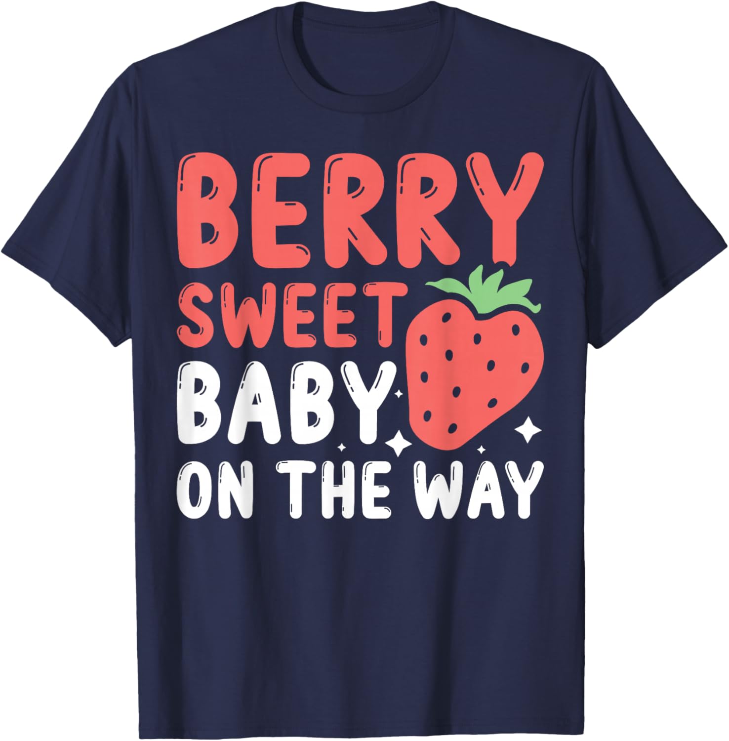 Berry Sweet Baby On The Way T-Shirt for Expecting Moms and Dads - 11