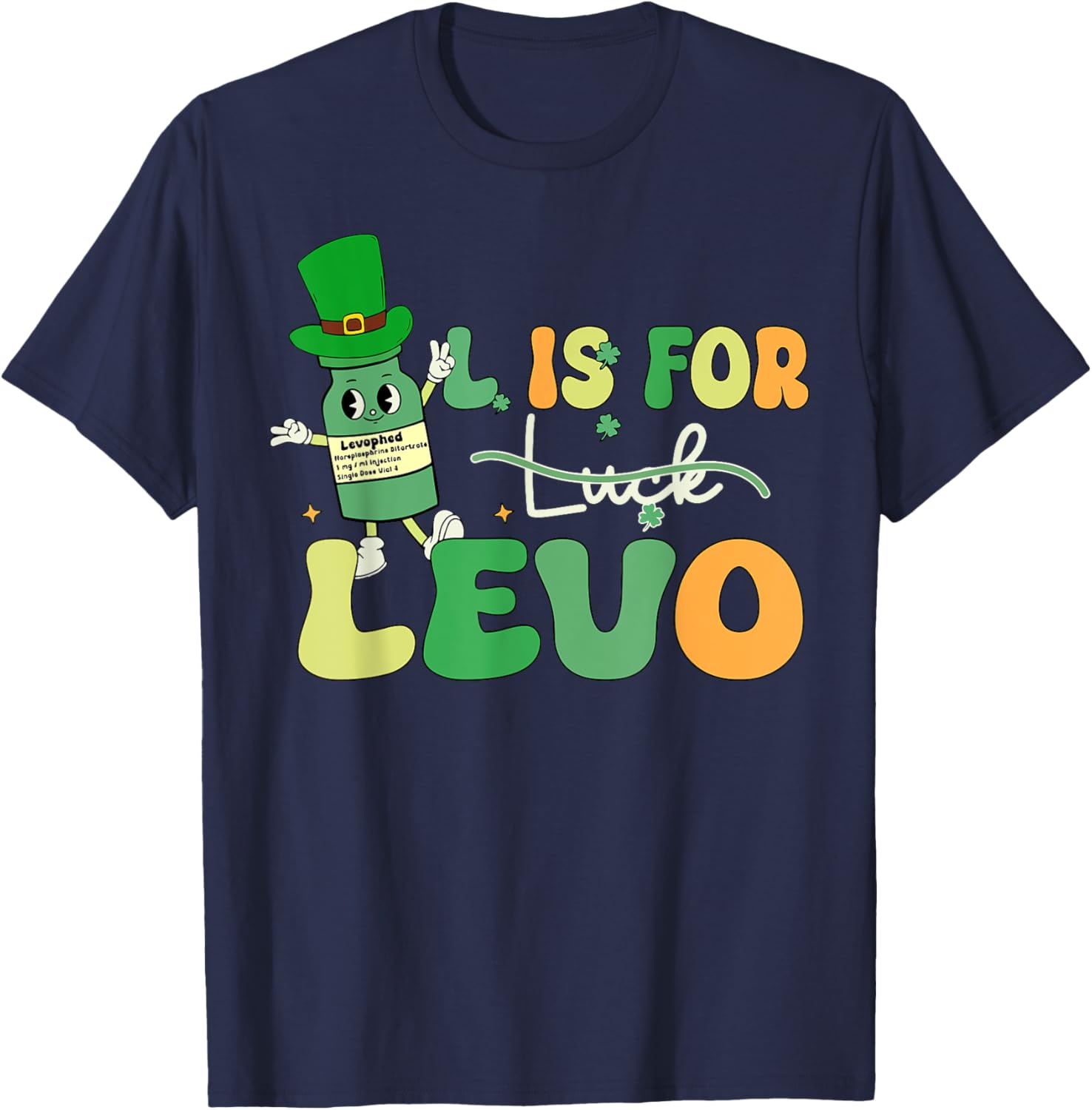 St Patrick's Day Levo T-Shirt for Pharmacists and Nurses in ICU ER - 9
