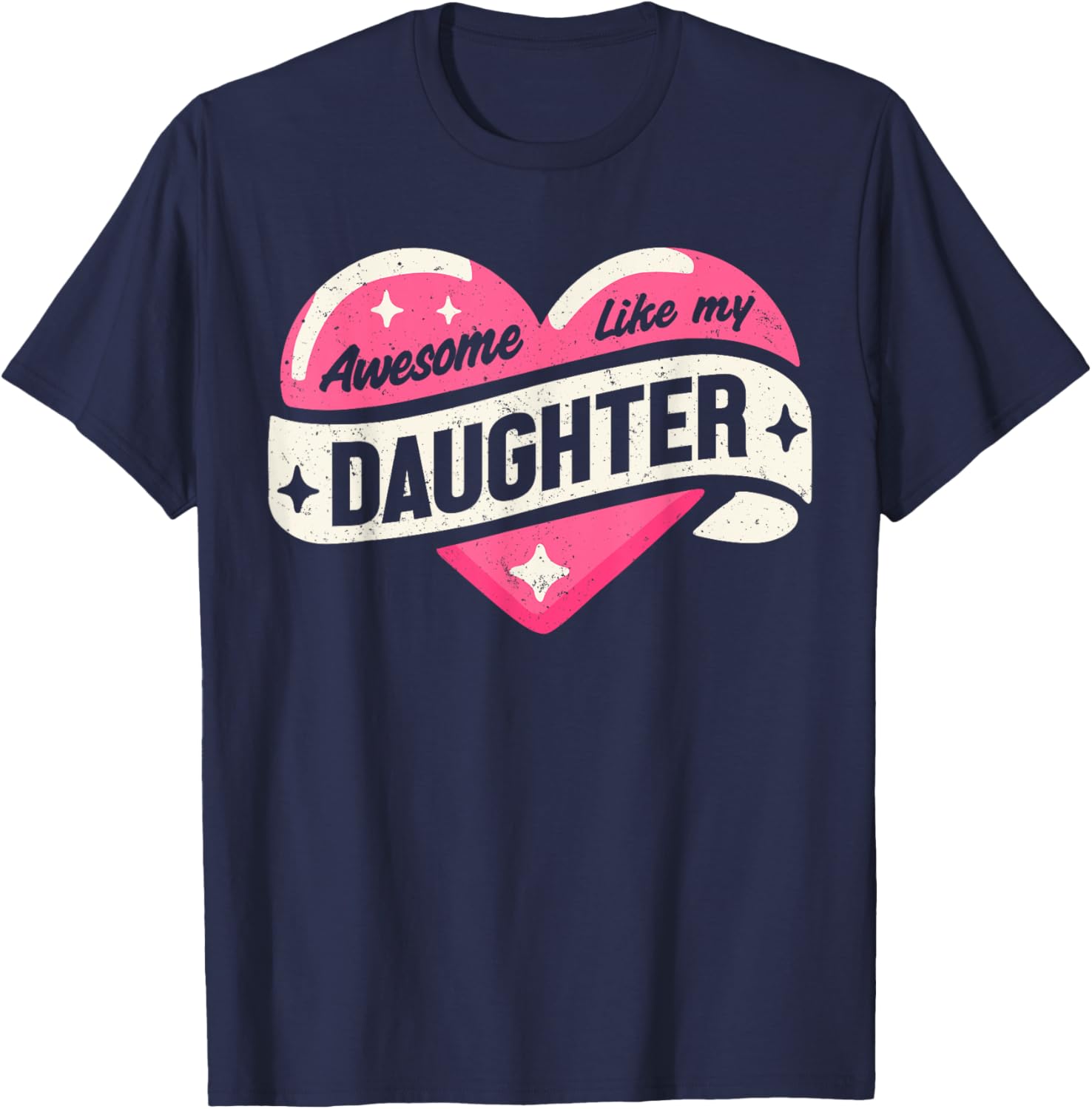 Funny Father's Day T-Shirt Awesome Like My Daughter Gifts for Dad - 2