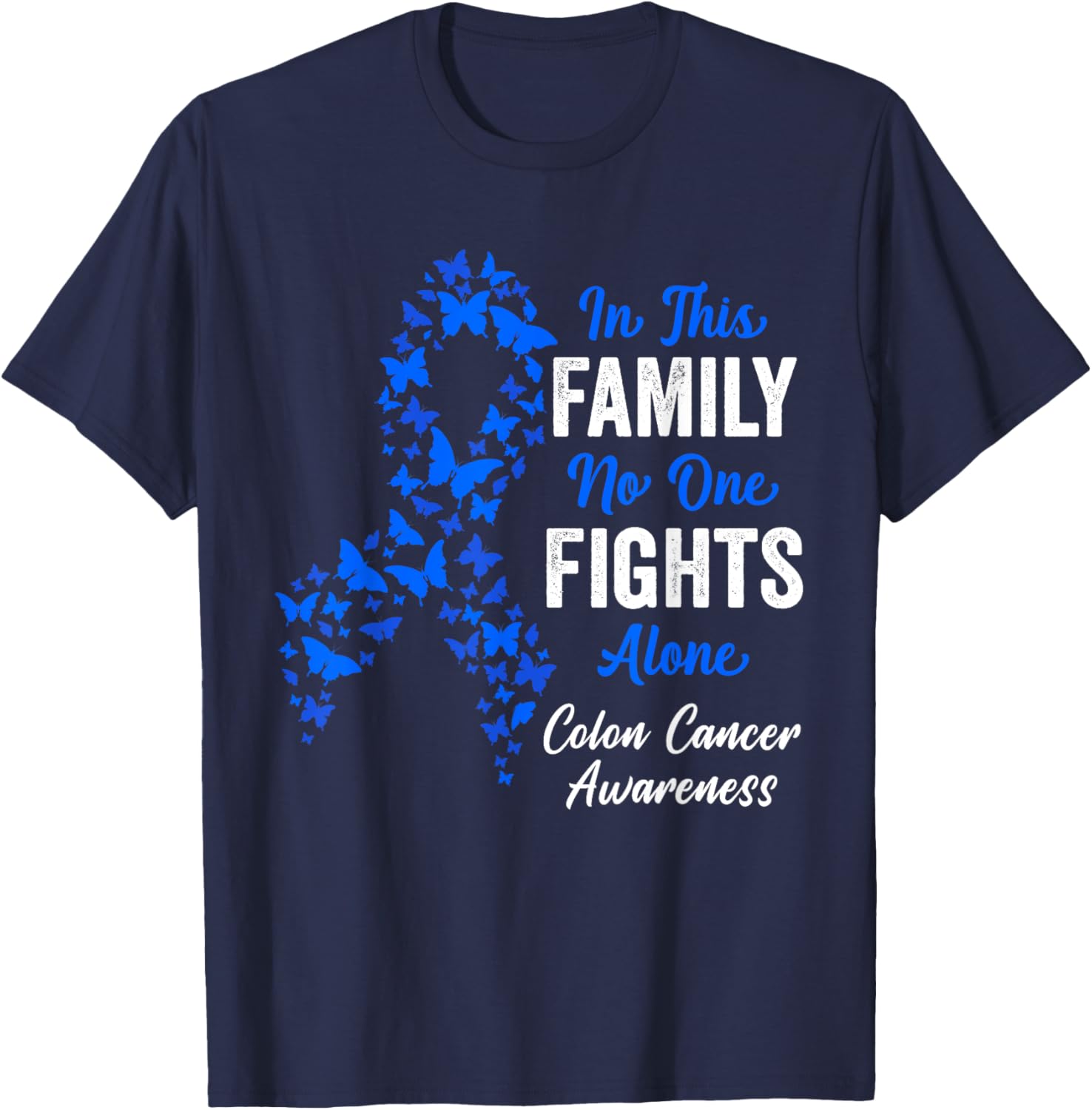 CRC Colon Cancer Awareness Blue Butterflies Family Support T-Shirt - 18