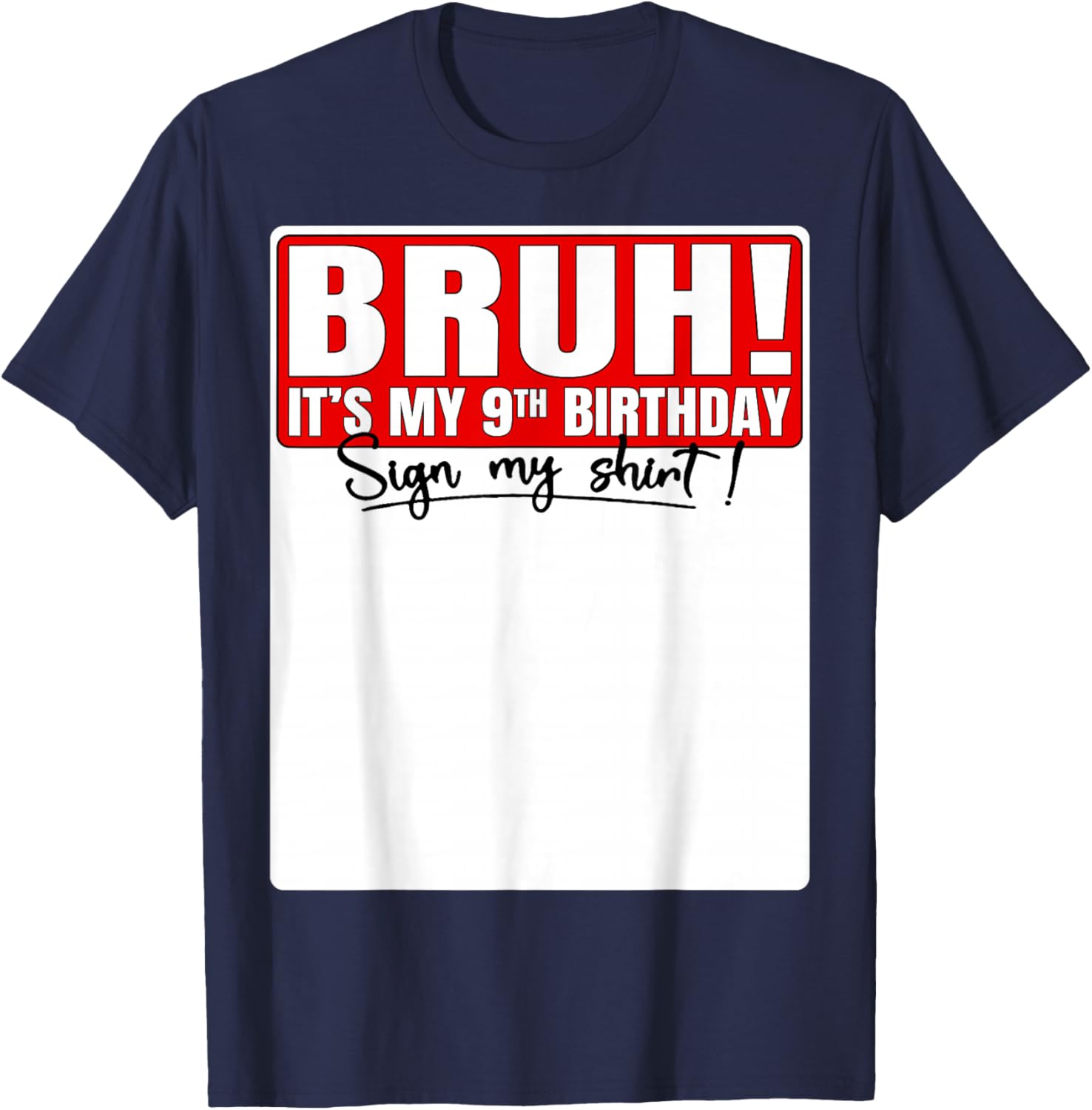 Funny Bruh It's My 9th Birthday T-Shirt for Kids Turning 9 Years Old - 23