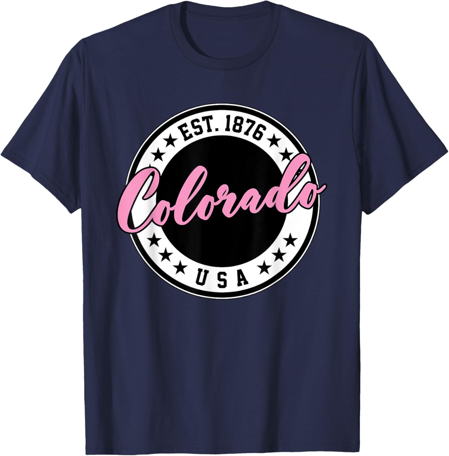 Colorado USA Script Circle Pink Text T-Shirt for Stylish Comfort - 29