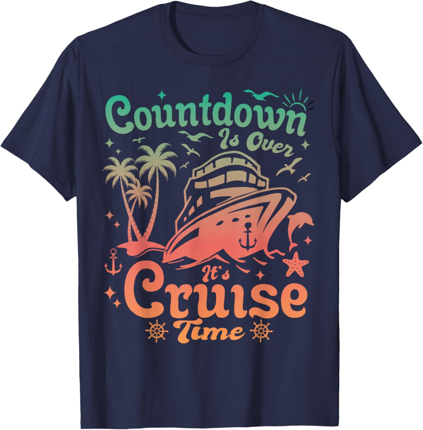Countdown Is Over It's Cruise Time Family Vacation T-Shirt for Fun Trips - 10