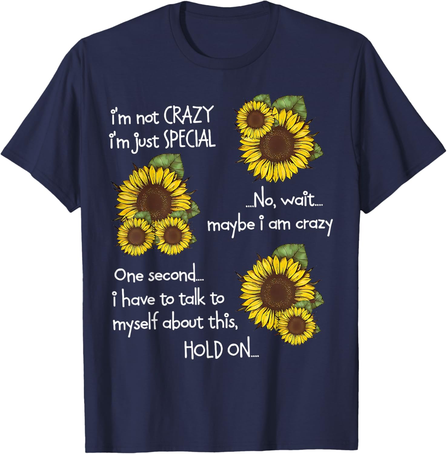Sunflower I'm Not Scary Just Special Funny T-Shirt for Unique Style - 10