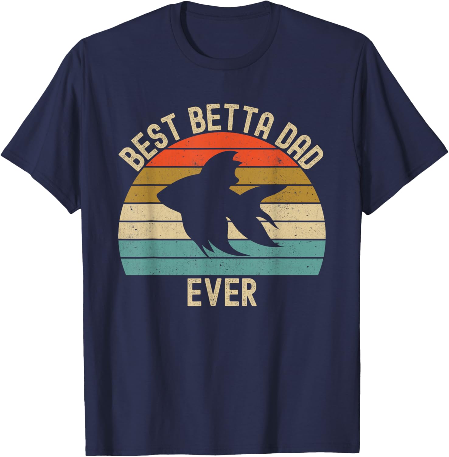 Best Betta Fish Dad Ever T-Shirt for Fish Lovers and Dads - 1