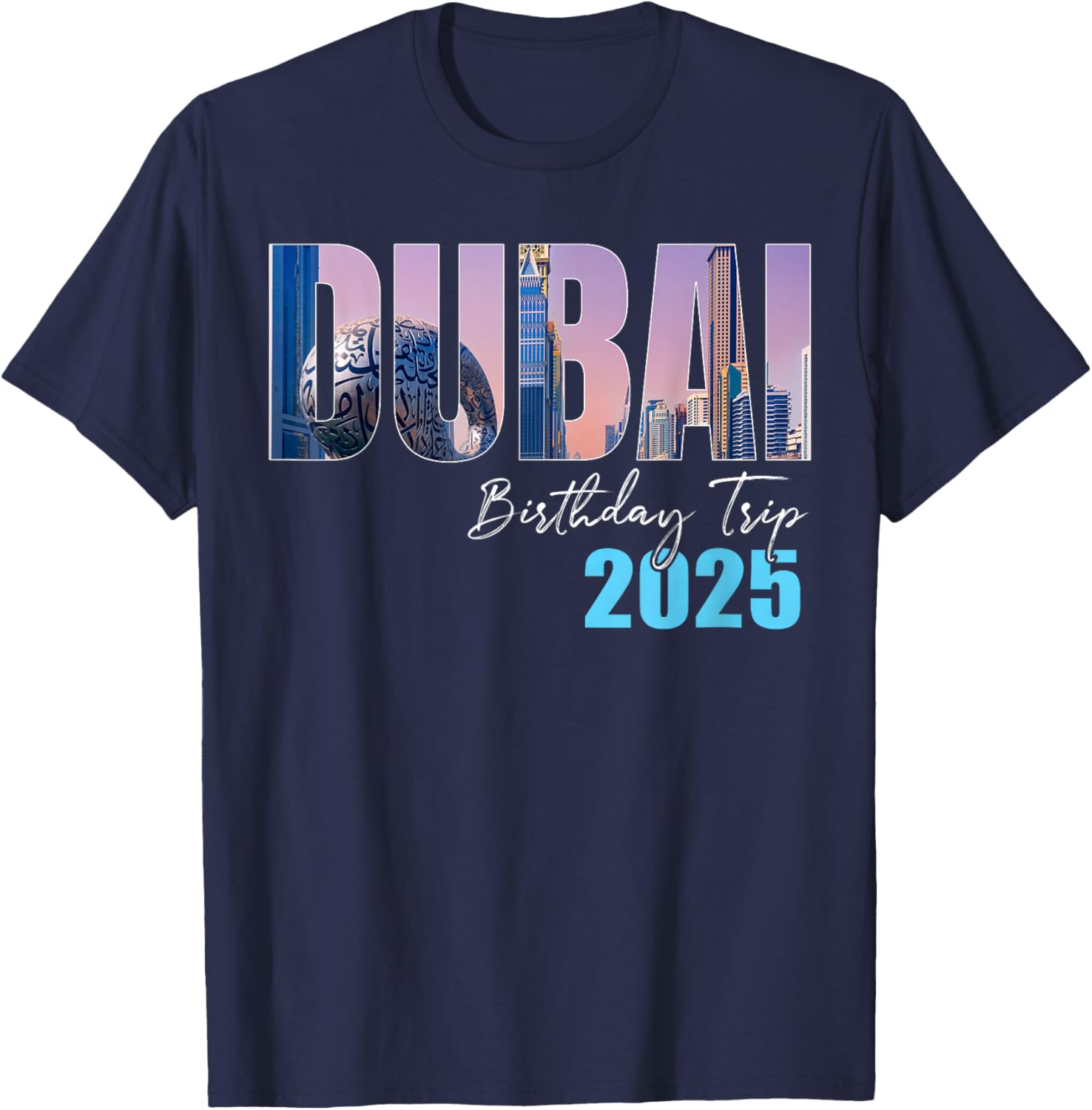 Celebrate in Style with Dubai Birthday Trip Cruise T-Shirt for 2025 - 3