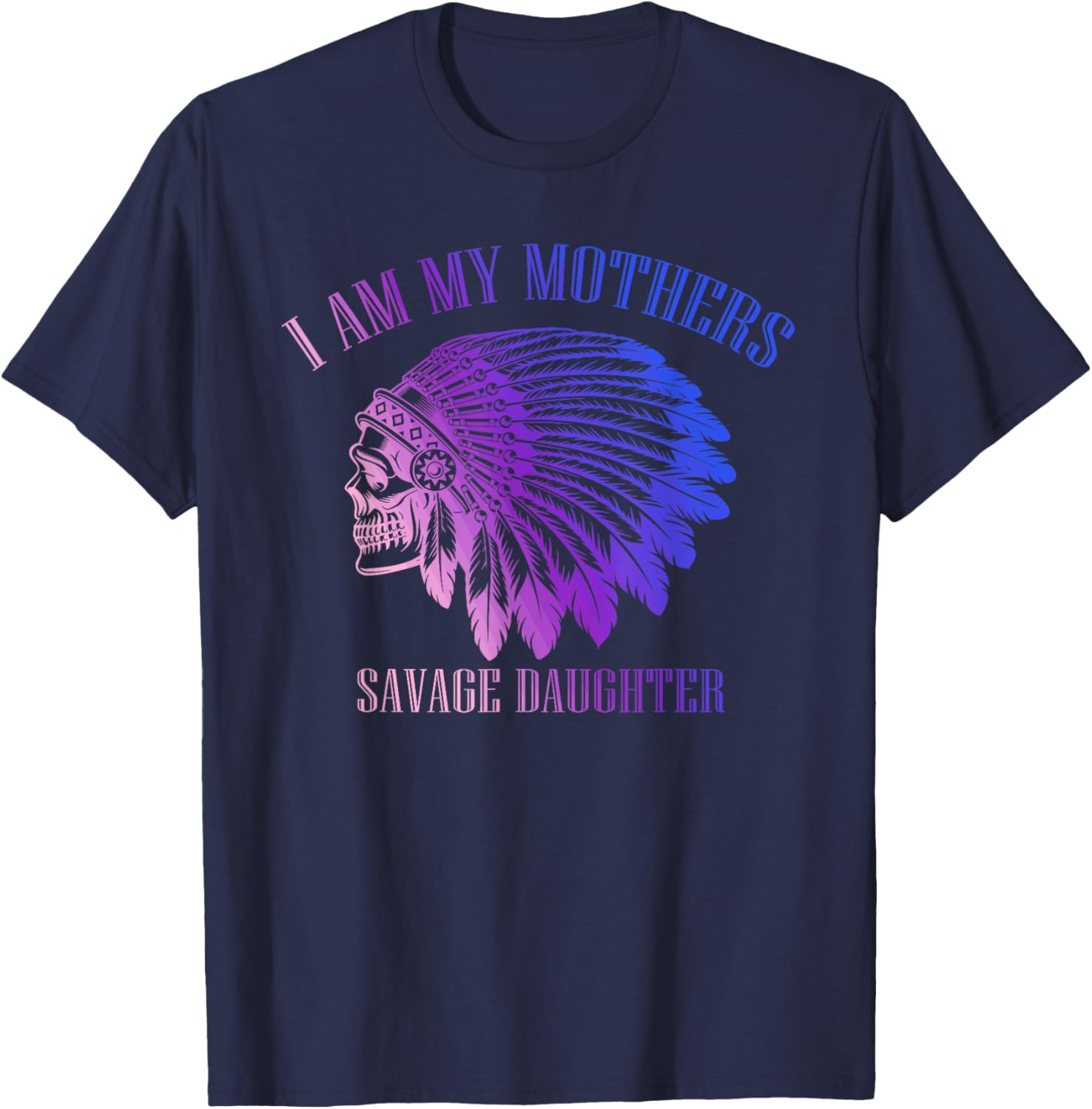 Savage Daughter Apache Skull T-Shirt for Bold Mother-Daughter Style - 14
