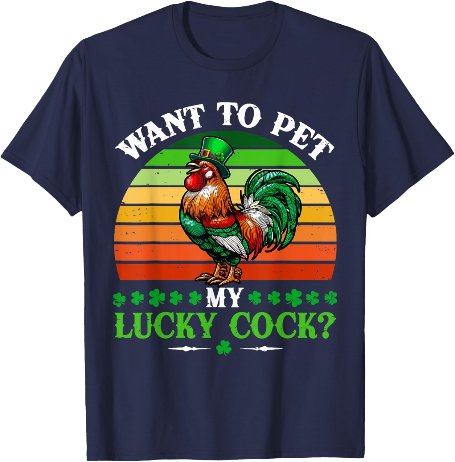 Vintage Sarcastic St. Patrick's Day Rooster T-Shirt for Fun Lovers - 6