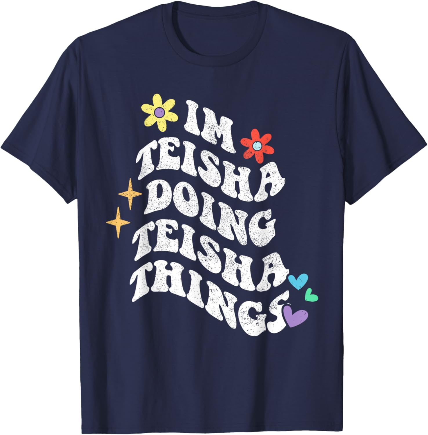 Retro Groovy Teisha Doing Teisha Things Funny Mother's T-Shirt - 1