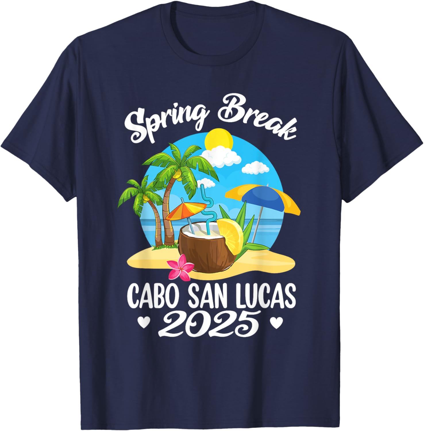 Cabo San Lucas 2025 Spring Break Family Beach T-Shirt for Vacation Fun - 7